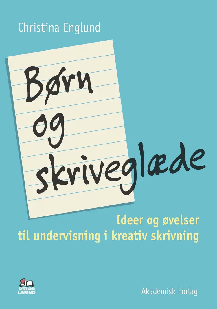 Børn og skriveglæde af Christina Englund