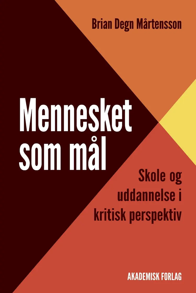 Mennesket som mål af Brian Degn Mårtensson
