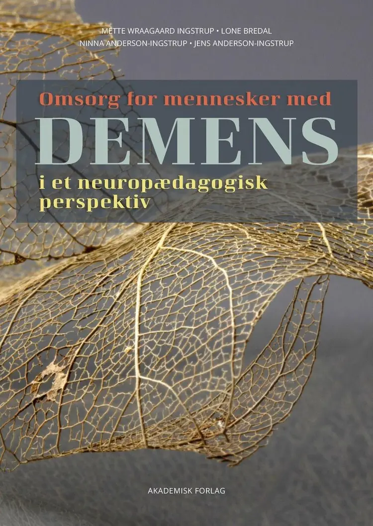 Omsorg for mennesker med demens af Jens Anderson-Ingstrup