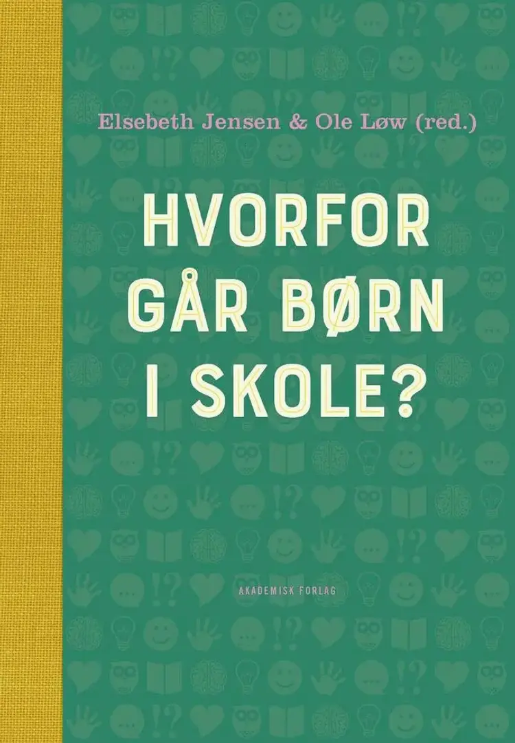 Hvorfor går børn i skole? af Ole Løw