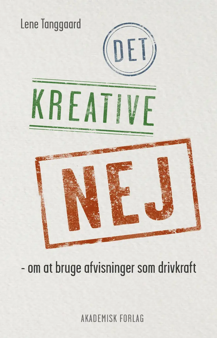 Det kreative nej af Lene Tanggaard