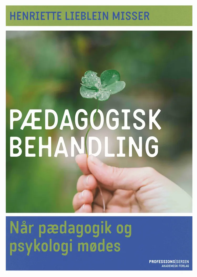 Pædagogisk behandling af Henriette Lieblein Misser