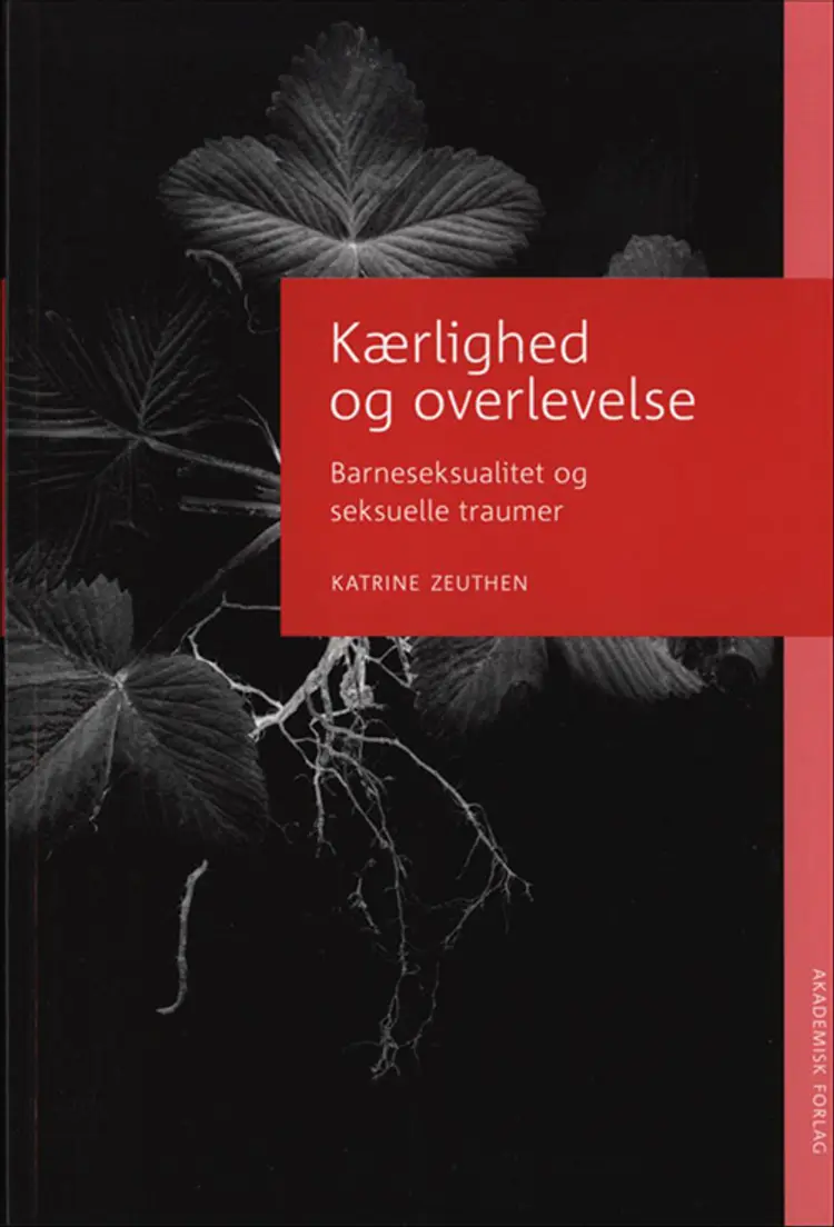 Kærlighed og overlevelse af Katrine Zeuthen