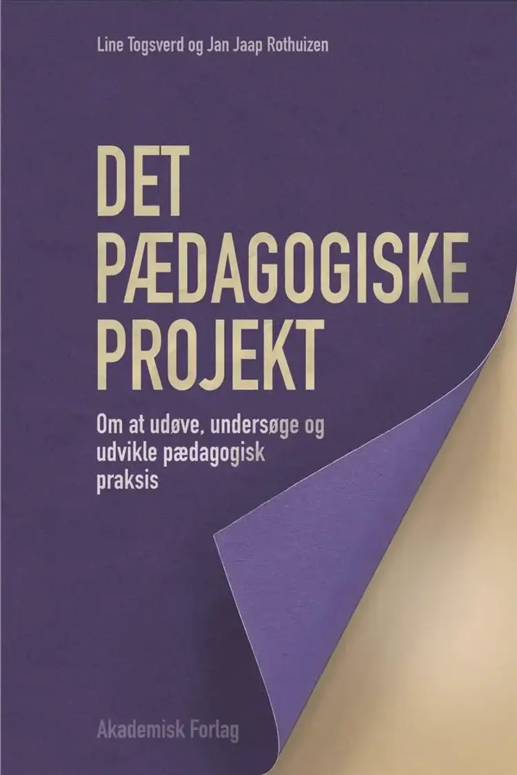 Det pædagogiske projekt af Jan Jaap Rothuizen