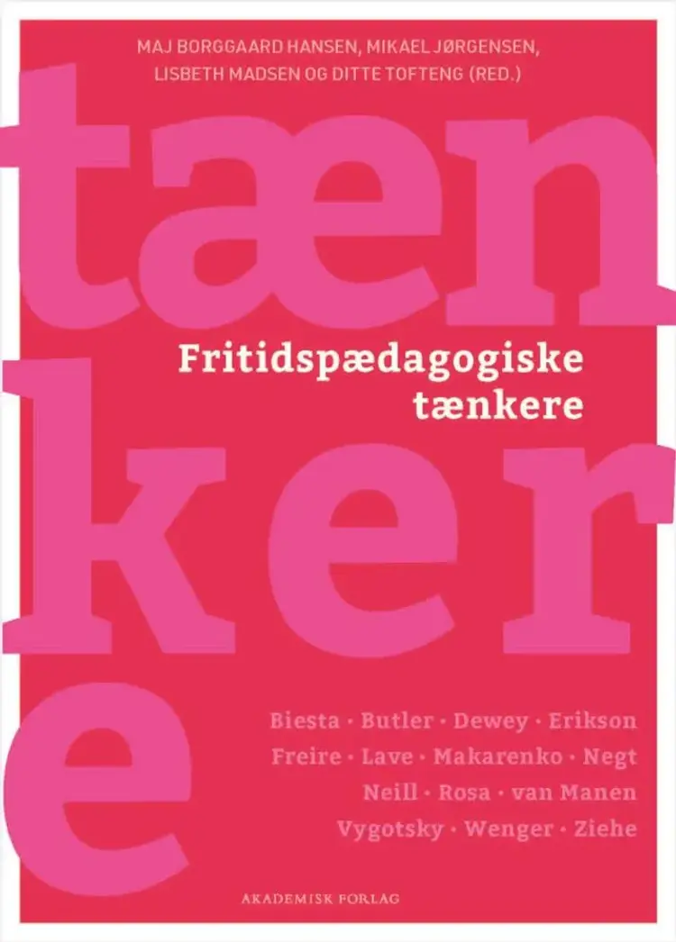 Fritidspædagogiske tænkere af Lisbeth Madsen