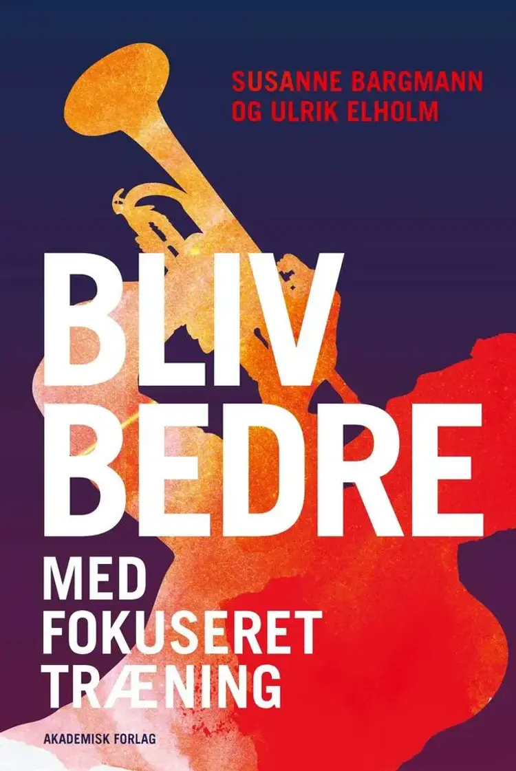 Bliv bedre med fokuseret træning af Susanne Bargmann