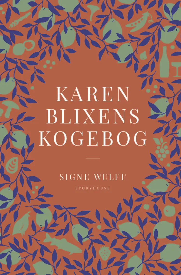 Karen Blixens kogebog af Signe Wulff