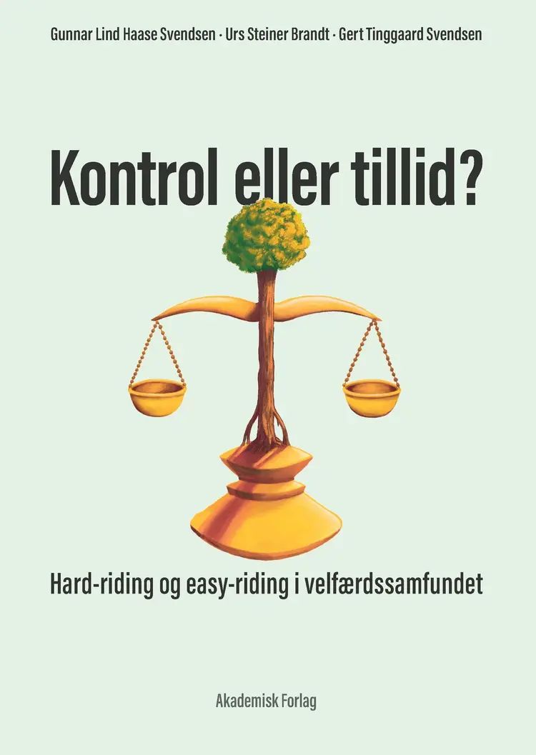 Kontrol eller tillid? af Gunnar Lind Haase Svendsen