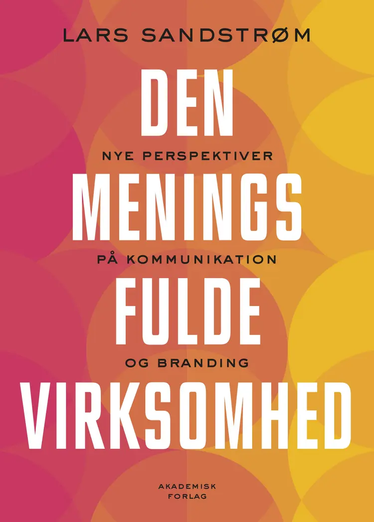 Den meningsfulde virksomhed af Lars Sandstrøm
