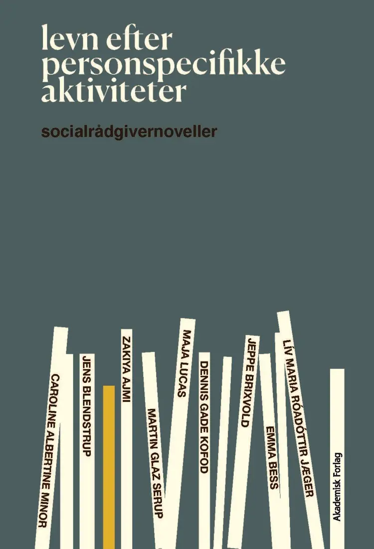 Levn efter personspecifikke aktiviteter af Martin Glaz Serup