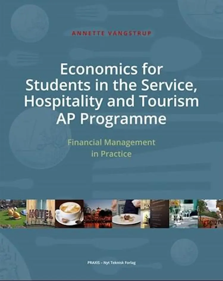 Economics for students in the service, hospitality and tourism AP programme af Gry Asnæs