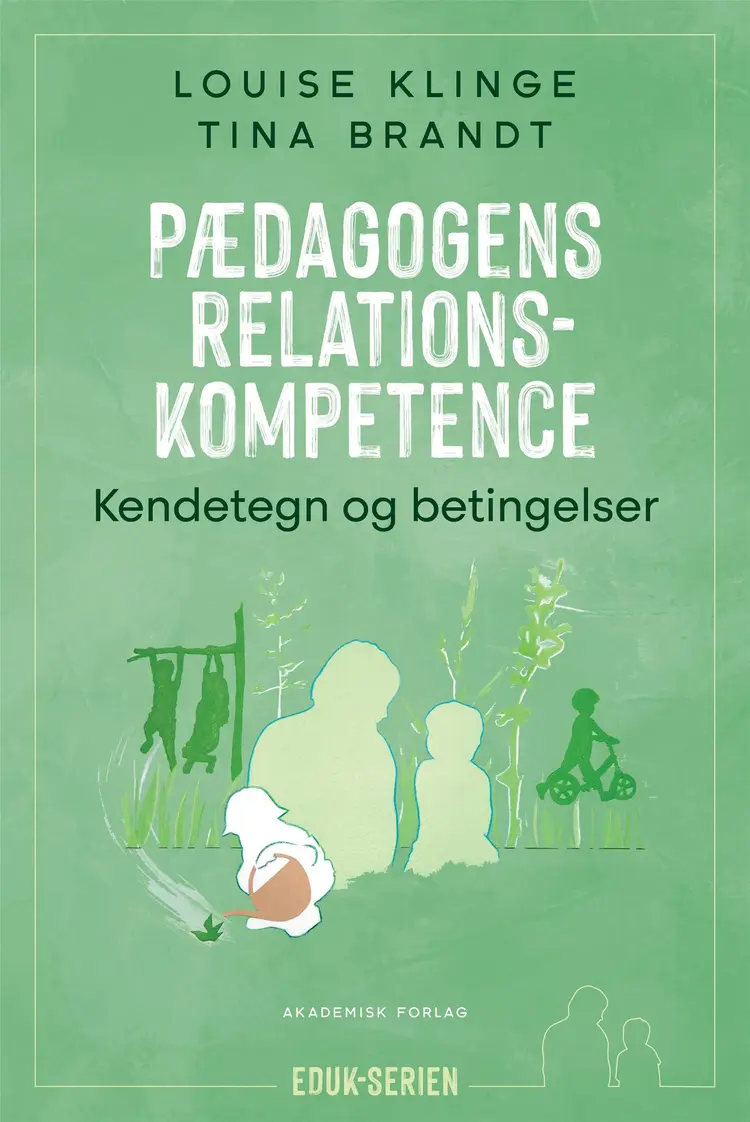 Pædagogens relationskompetence af Louise Klinge