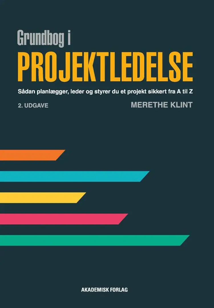 Grundbog i projektledelse af Merethe Klint