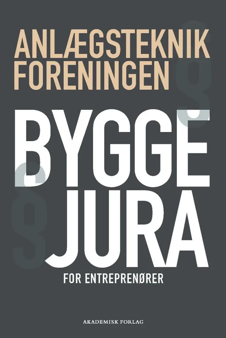 Byggejura for entreprenører af Anlægsteknikforeningen