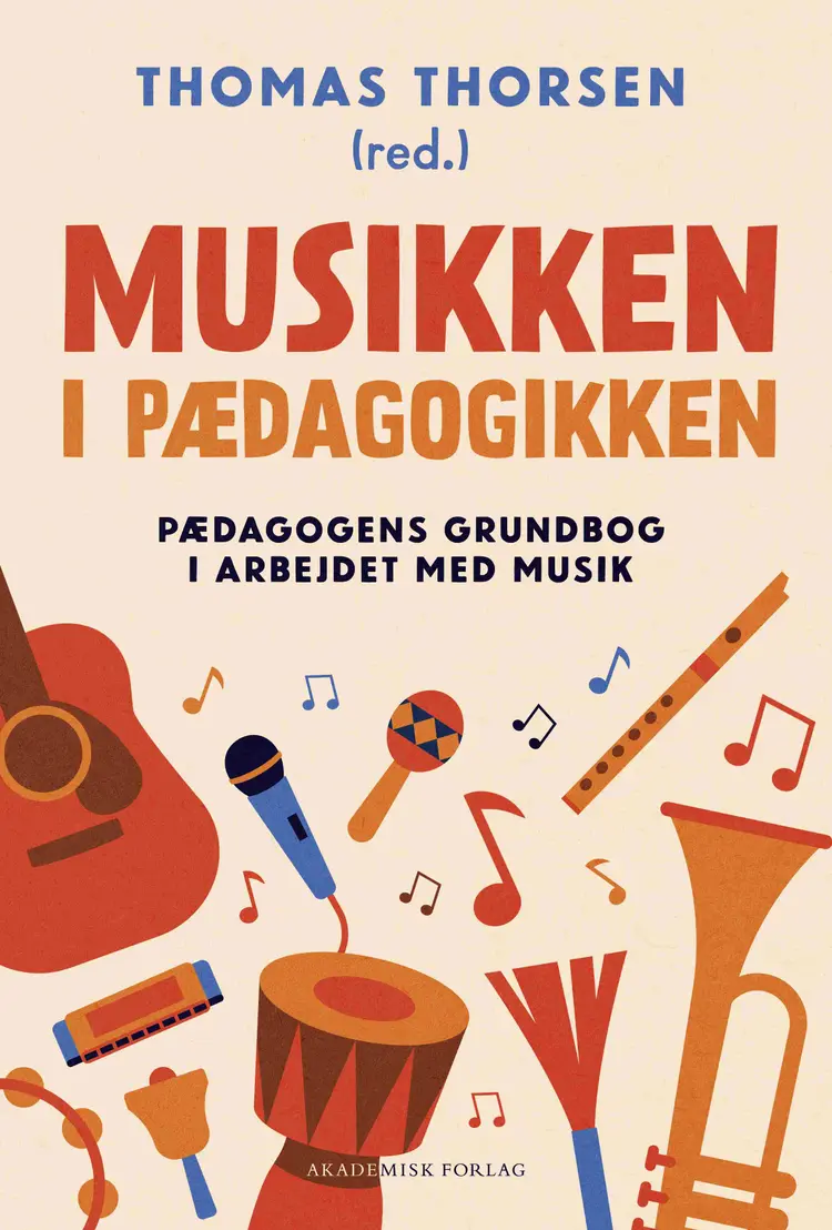 Musikken i pædagogikken af Thomas Thorsen
