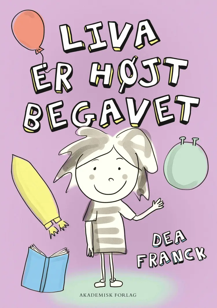 Liva er højt begavet af Dea Franck