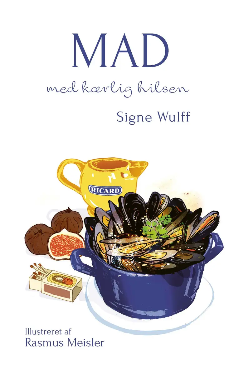 Mad med kærlig hilsen af Signe Wulff