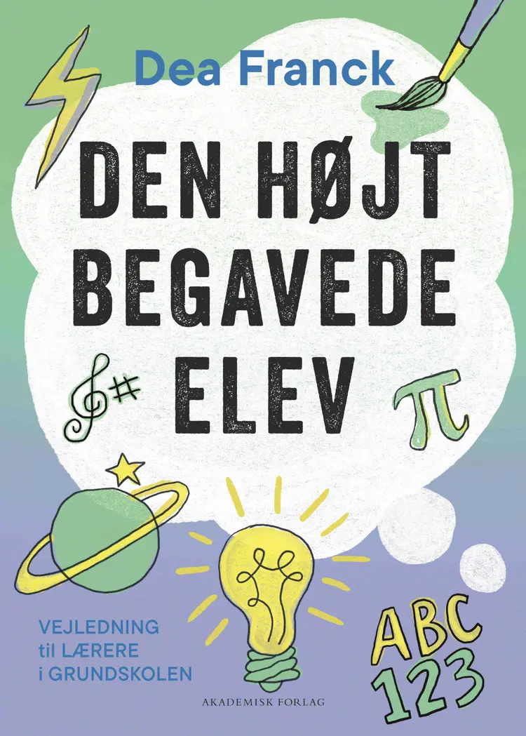 Den højtbegavede elev af Dea Franck