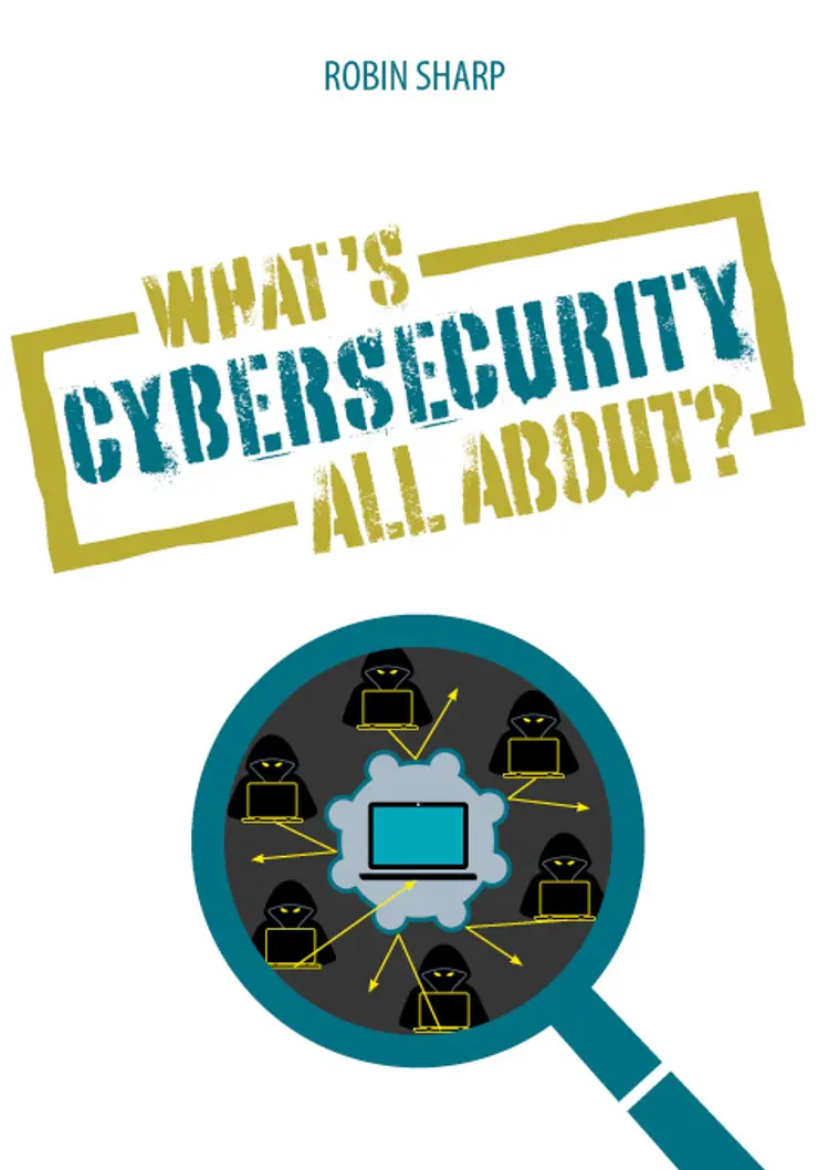 What's Cypersecurity all about? af Robin Sharp