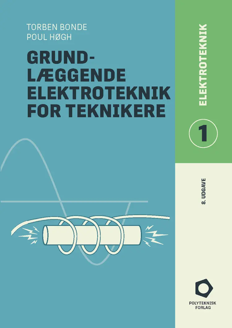Elektroteknik 1 af Torben Bonde