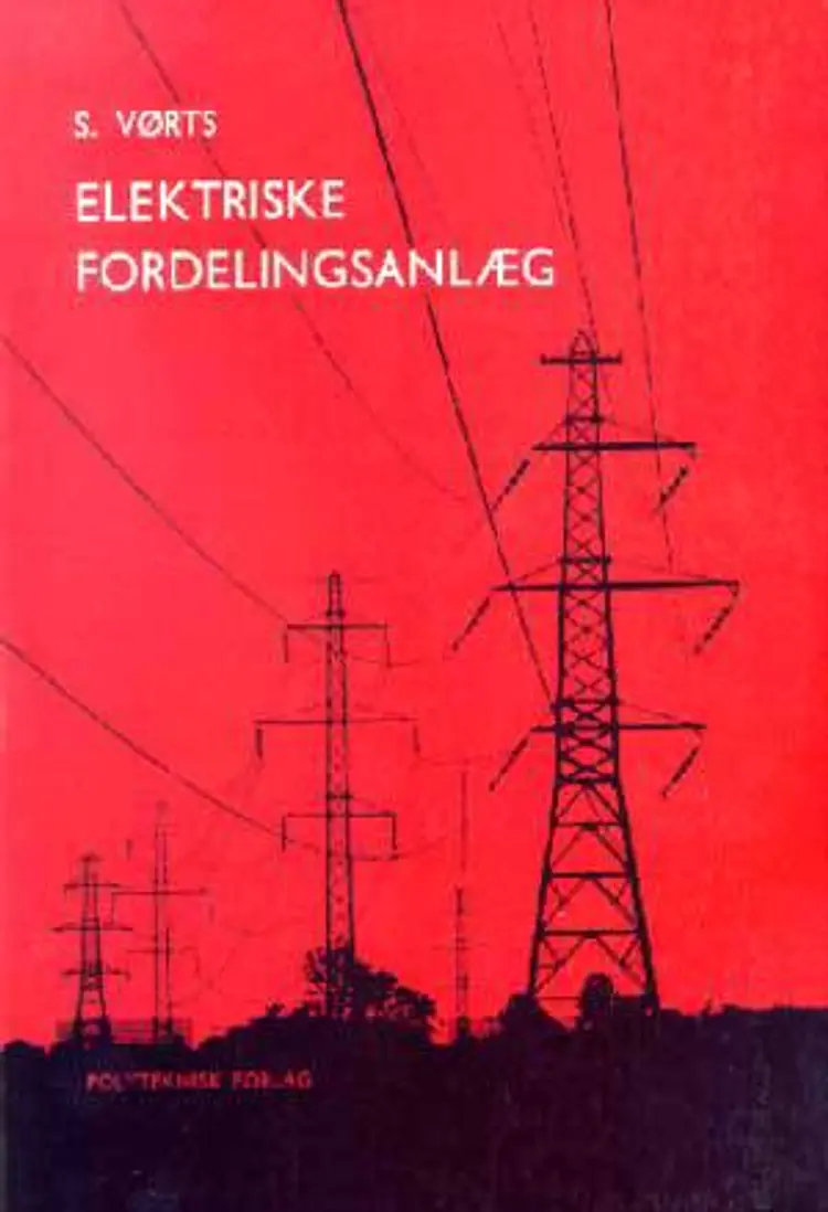 Elektriske fordelingsanlæg af S. Vørts