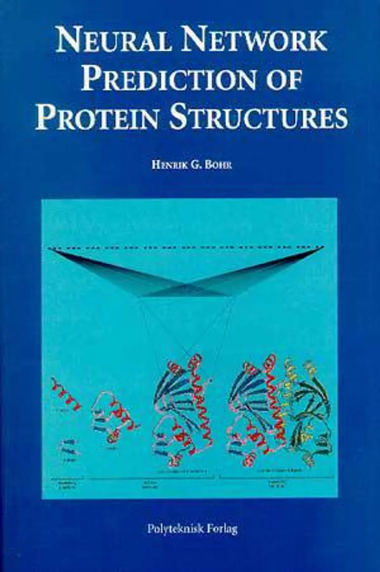 Neural network prediction of protein structures af Henrik G. Bohr