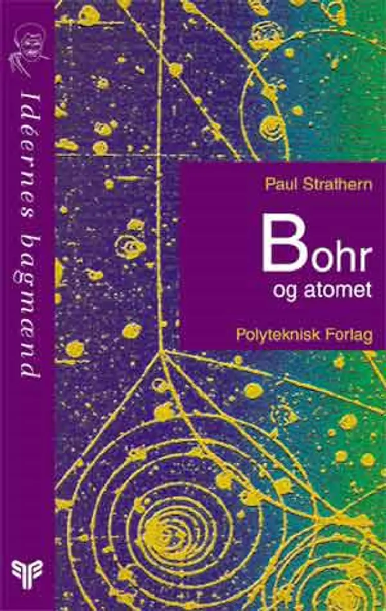 Bohr og atomet af Paul Strathern