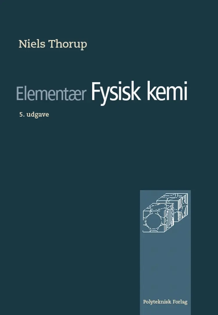 Elementær fysisk kemi af Niels Thorup