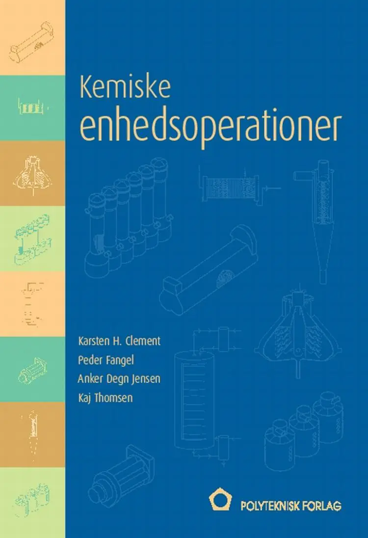 Kemiske enhedsoperationer af Karsten H. Clement