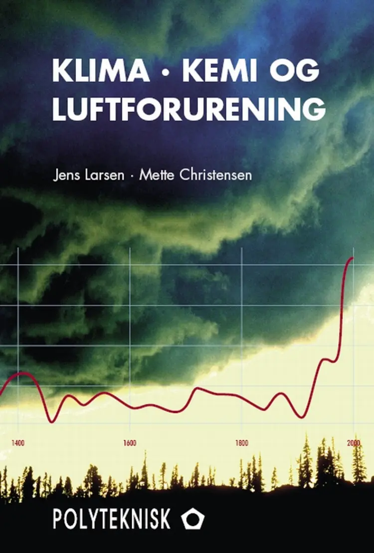 Klima, kemi og luftforurening af Mette Christensen