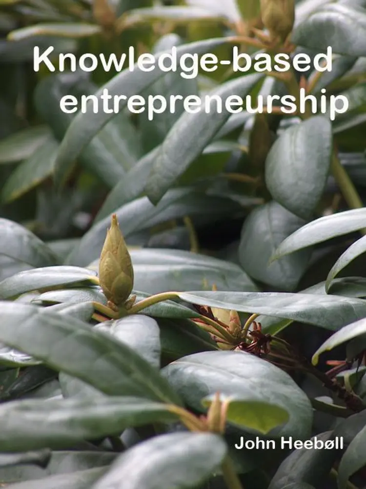 Knowledge-based Entrepreneurship af John Heebøll