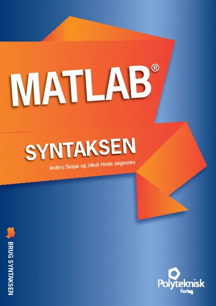 MATLAB syntaksen af Jakob Heide Jørgensen