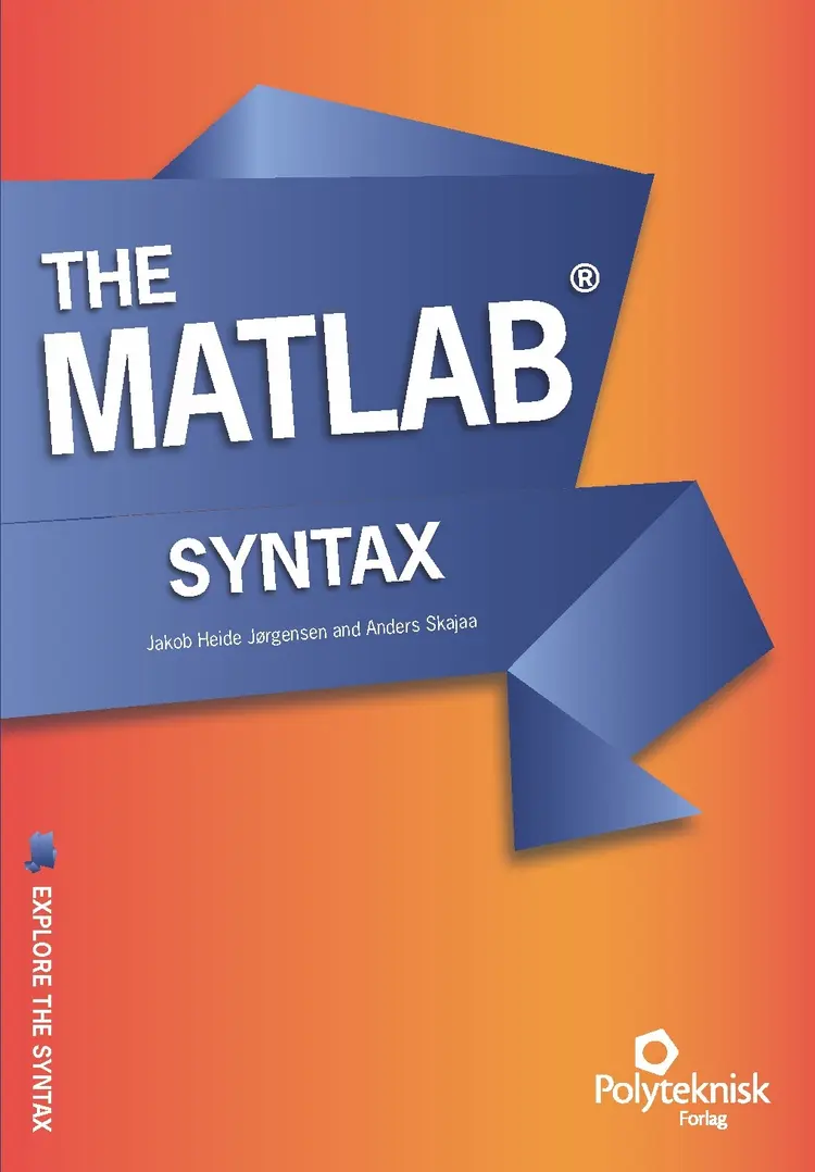 The Matlab Syntax af Jakob Heide Jørgensen