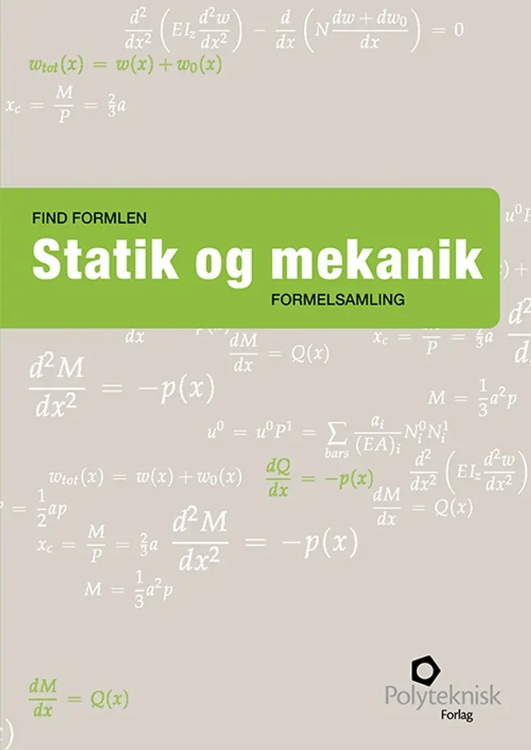 Find formlen - statik og mekanik af Mads J. Baandrup