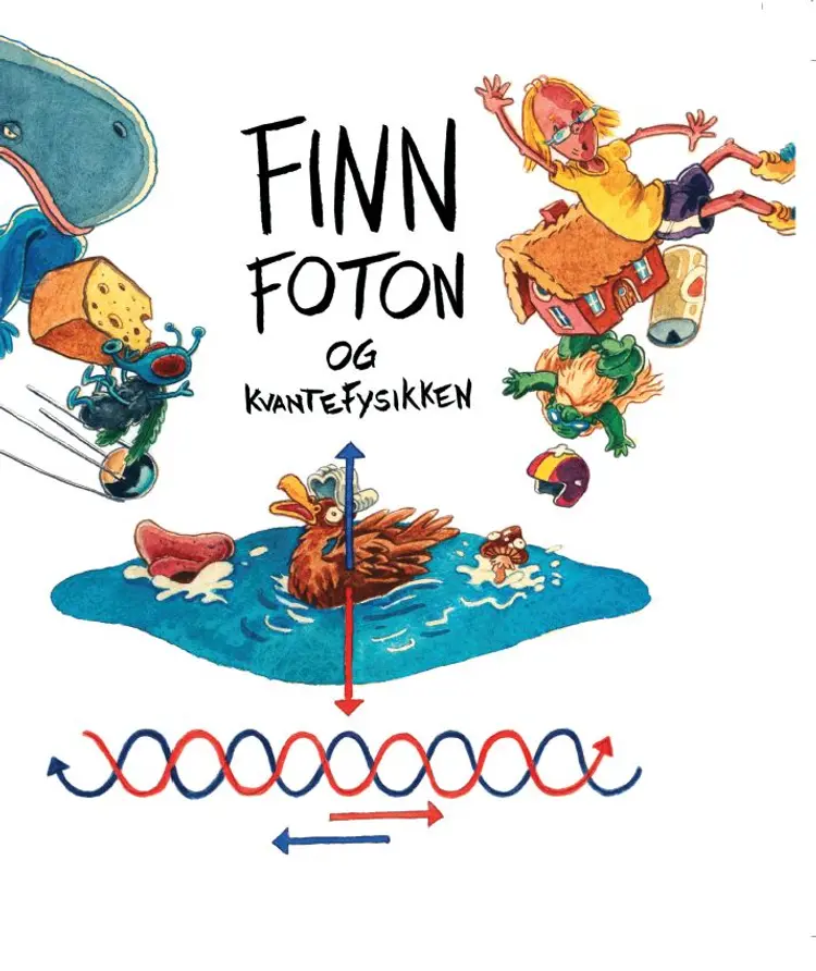 Finn Foton og kvantefysikken af Jan Egesborg