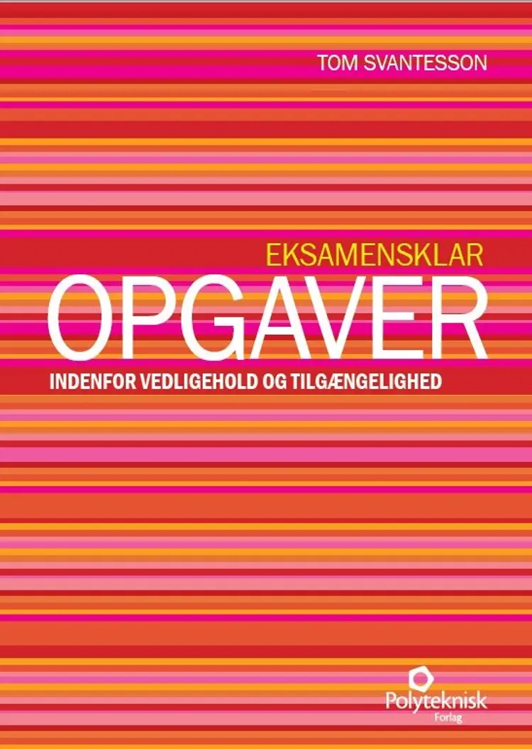 Opgaver indenfor vedligehold og tilgængelighed af Tom Svantesson