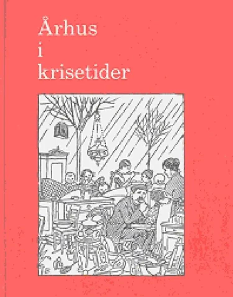 Århus i krisetider af Hans Rishøj