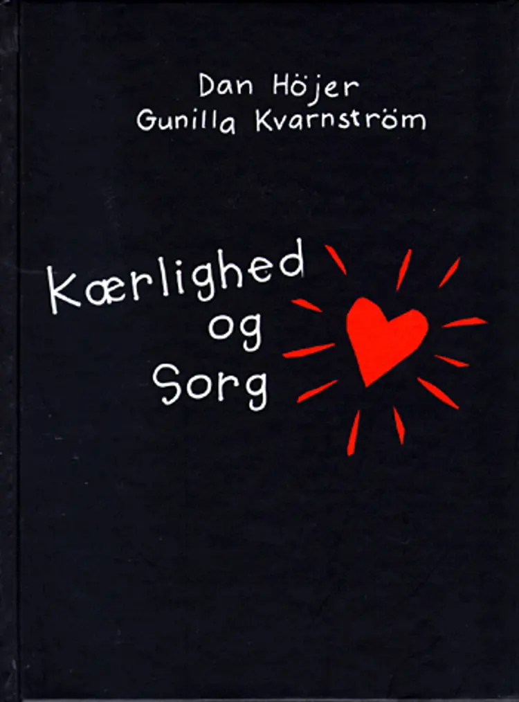 Kærlighed og sorg af Dan Höjer