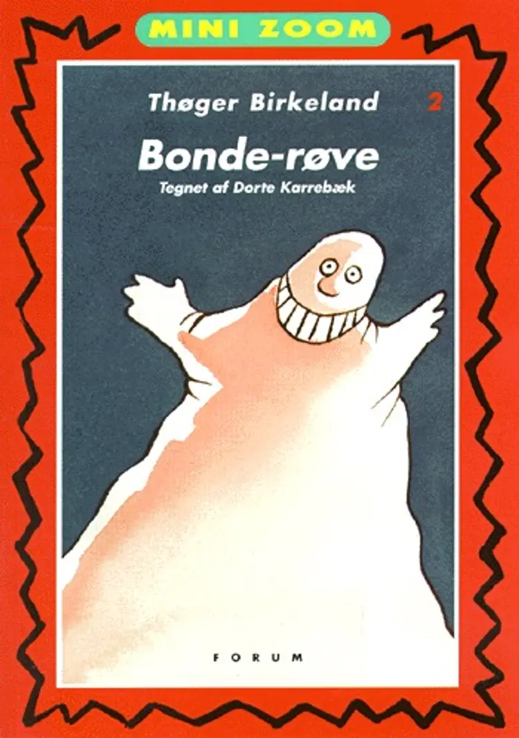 Bonde-røve af Thøger Birkeland