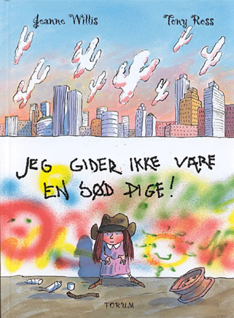 Jeg gider ikke være en sød pige! af Jeanne Willis