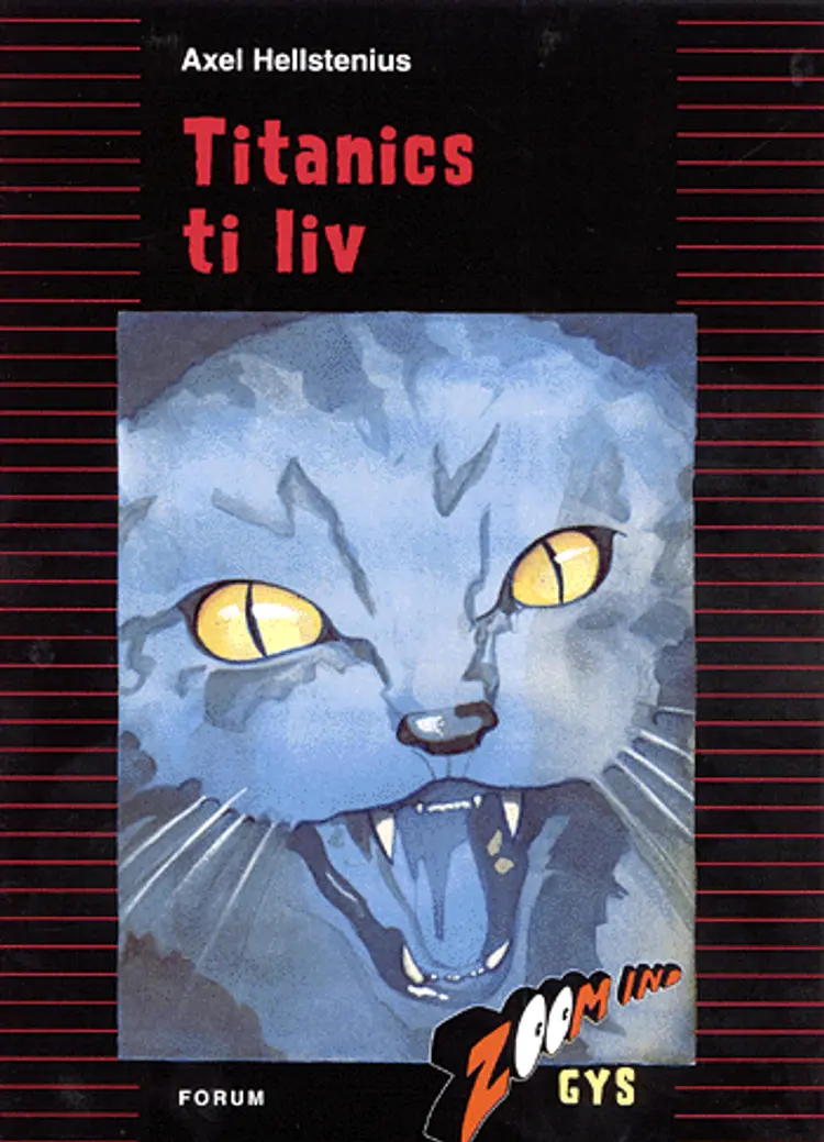 Titanics ti liv af Axel Hellstenius