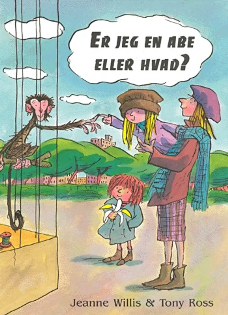 Er jeg en abe eller hvad? af Jeanne Willis