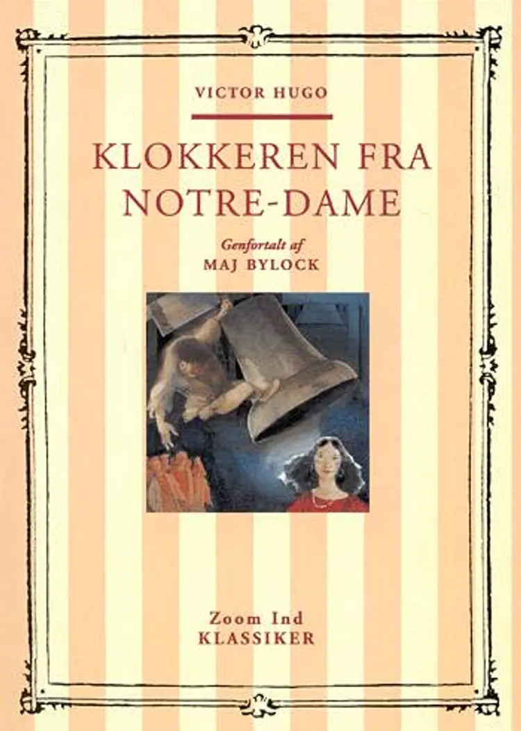 Klokkeren fra Notre-Dame (forkortet udgave) af Victor Hugo