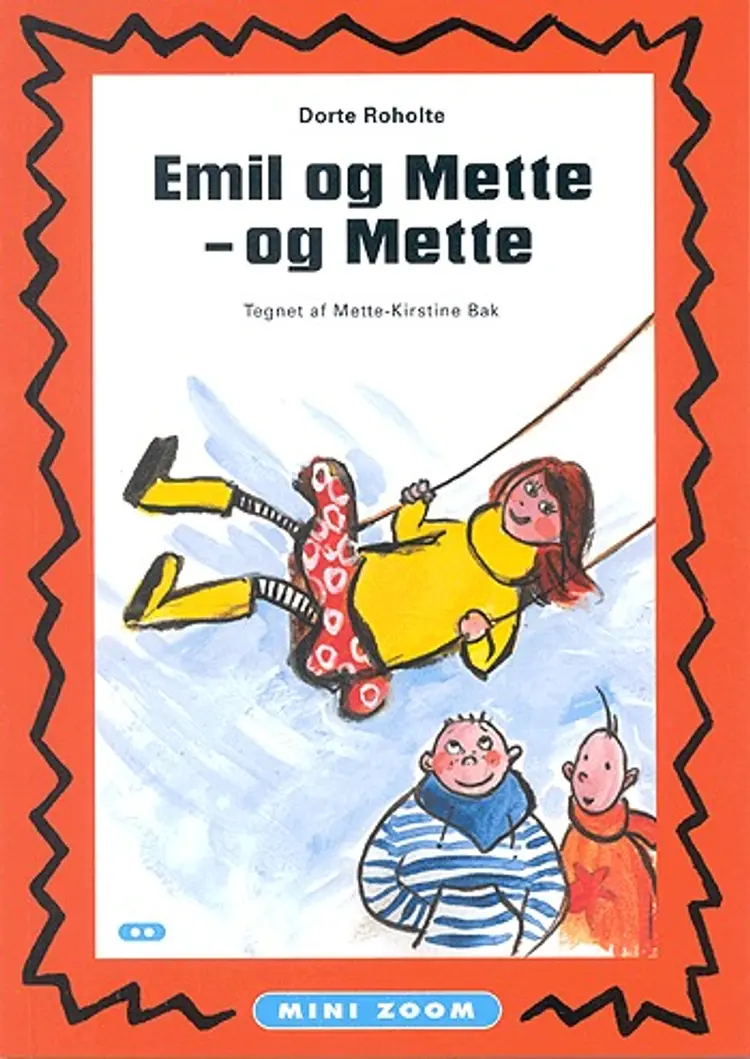 Emil og Mette - og Mette af Dorte Roholte