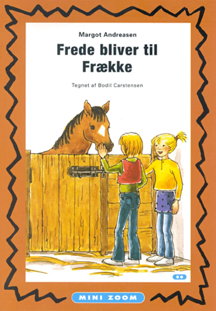 Frede bliver til Frække af Margot Andreasen