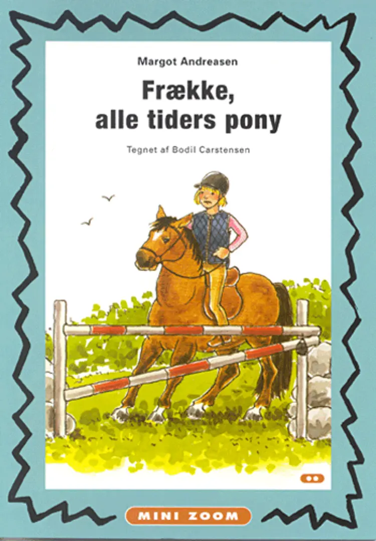 Frække, alle tiders pony af Margot Andreasen