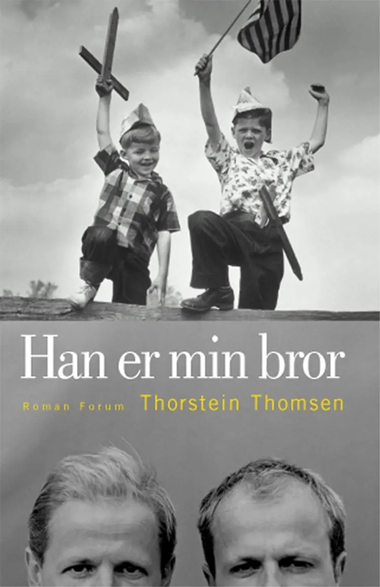 Han er min bror af .