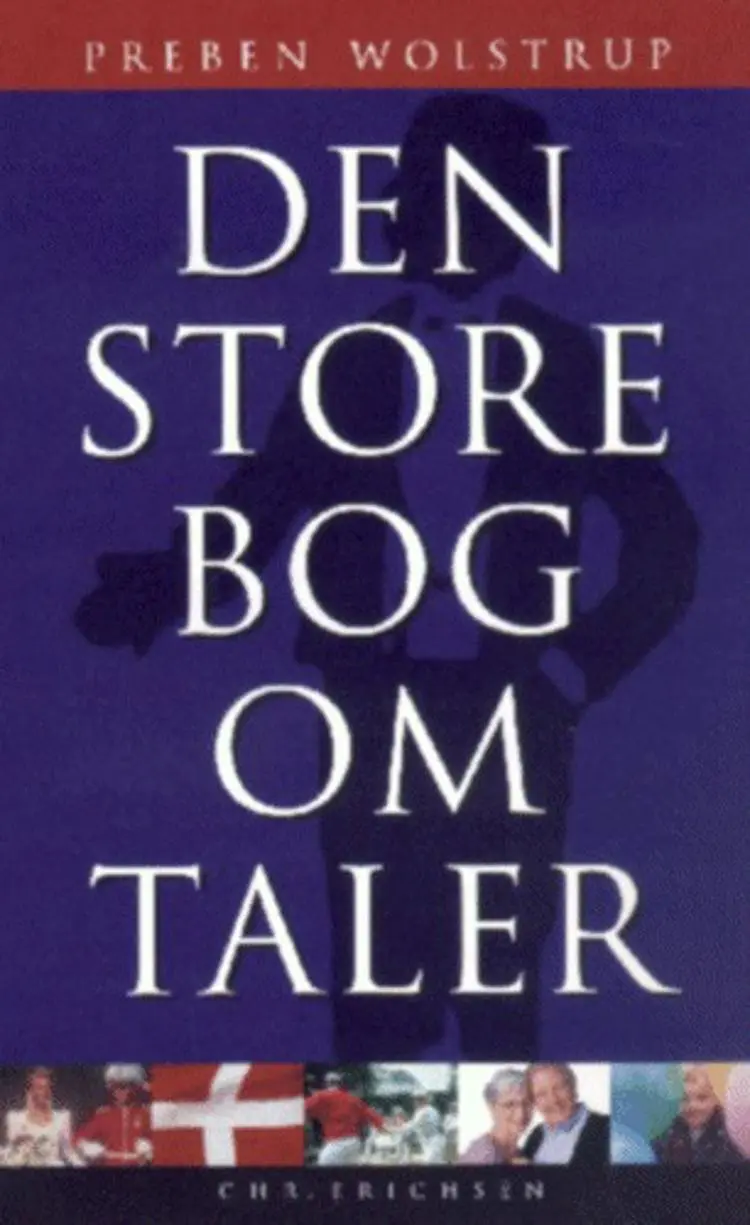 Den store bog om taler af Preben Wolstrup