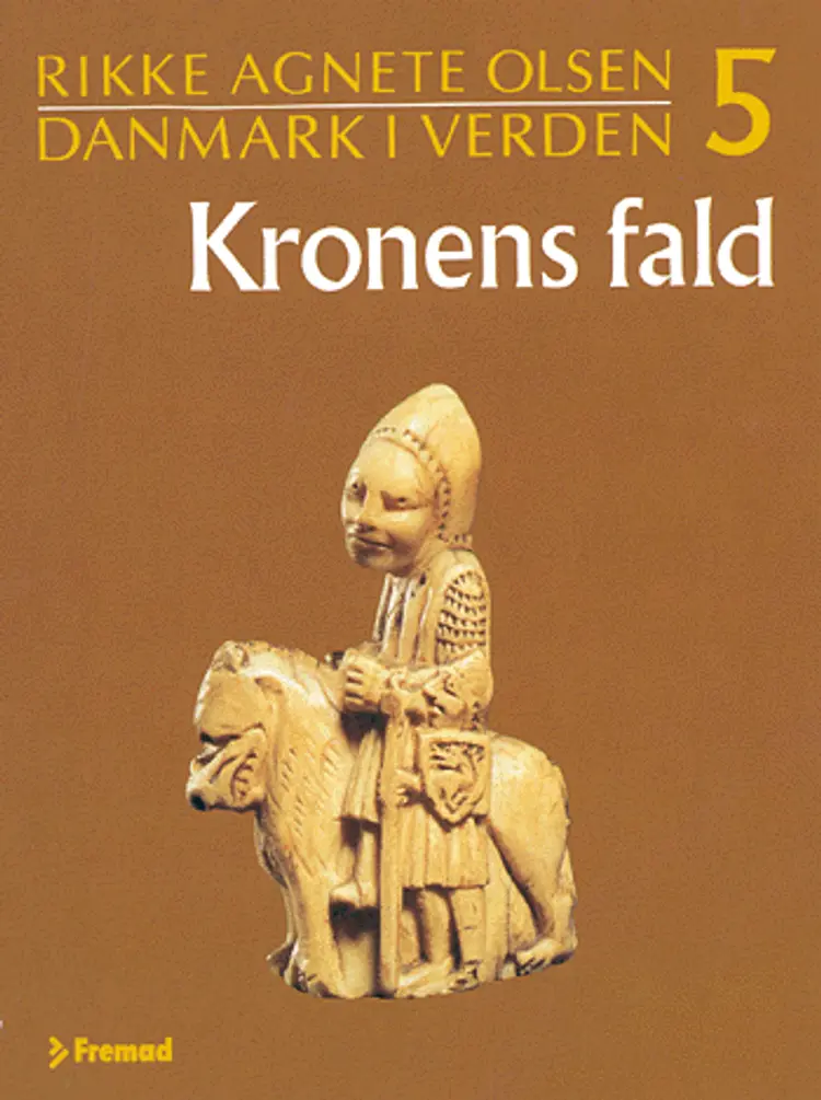 Kronens fald af Rikke Agnete Olsen