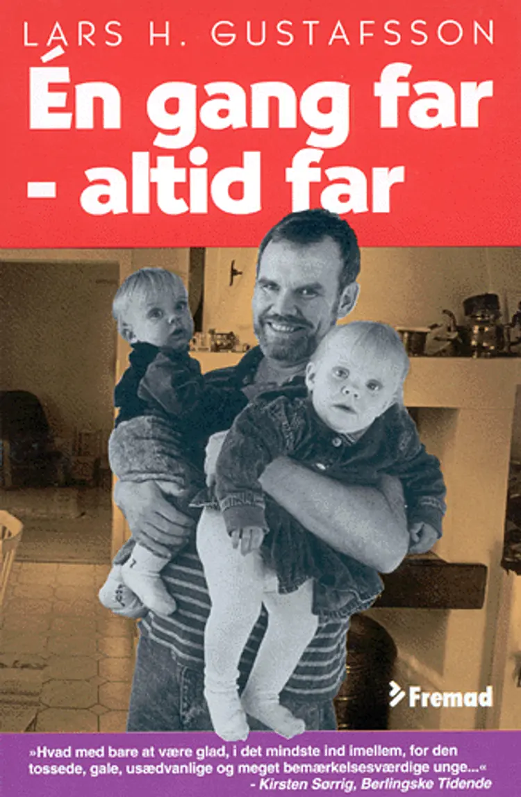 Én gang far - altid far af Lars H. Gustafsson